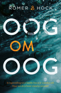 Römer & Hock — Oog Om Oog