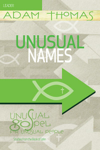 Adam Thomas — Unusual Names Leader Guide