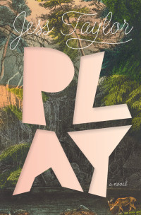 Jess Taylor — Play
