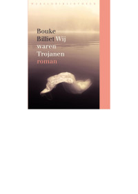 Bouke Billiet — Wij waren Trojanen