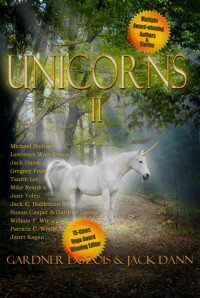 Jack Dann & Gardner Dozois — Unicorns II