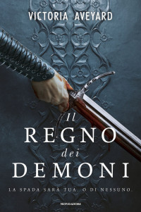 Victoria Aveyard — Il regno dei demoni