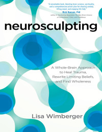 Lisa Wimberger — Neurosculpting