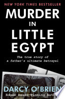 Darcy O'Brien — Murder in Little Egypt