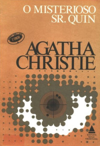 Agatha Christie — O Misterioso Sr. Quin