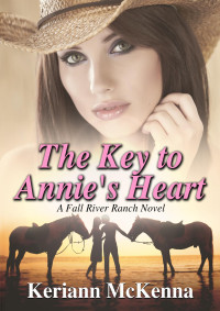 Keriann McKenna. — The Key to Annie's Heart.