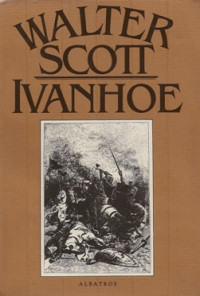 Walter Scott — Ivanhoe