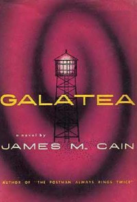 JAMES M. CAIN — GALATEA