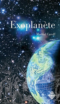 Martial Caroff — Exoplanète