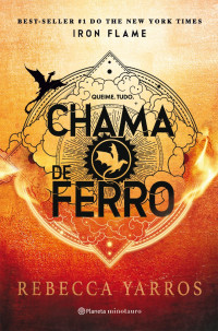 Rebecca Yarros — Chama de Ferro