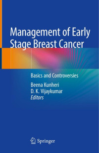 Unknown — Management Of Early Stage Breast Cancer Basics And Controversies 2021