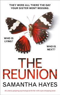 Samantha Hayes — The Reunion: An utterly gripping psychological thriller with a jaw-dropping twist