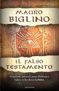 Mauro Biglino — Il Falso Testamento Creazione,