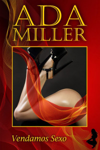 Ada Miller — Vendamos sexo