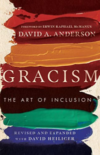 David A. Anderson — Gracism : the art of inclusion