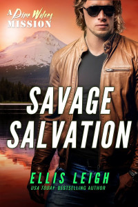 Ellis Leigh — Savage Salvation: A Dire Wolves Mission