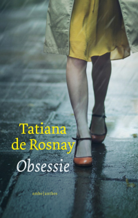 Tatiana de Rosnay — Obsessie