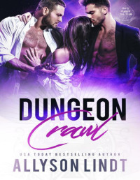 Allyson Lindt — Dungeon Crawl (Three Player Tag-Team Book 5)