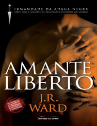 J. R. Ward — Amante Liberto