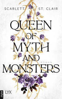 Scarlett St. Clair — Queen of Myth and Monsters (King of Battle and Blood 2) (German Edition)