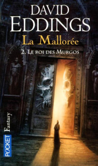 Eddings, David — Le roi des Murgos