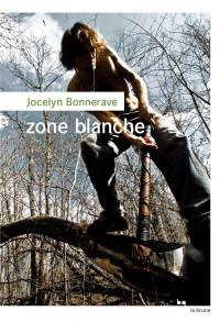 Jocelyn Bonnerave — Zone blanche