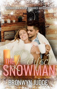 Bronwyn Judde — The Perfect Snowman