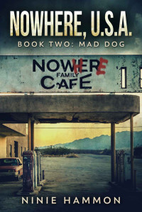 Ninie Hammon — Mad Dog (Nowhere, USA Book 2)