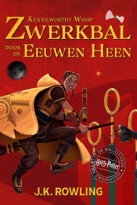 J.K. Rowling — Zwerkbal Door de Eeuwen Heen