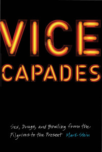 Mark Stein — Vice Capades