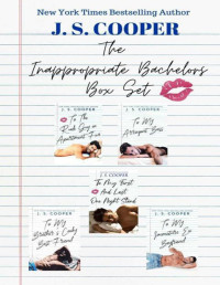 J. S. Cooper — The Inappropriate Bachelors Boxset