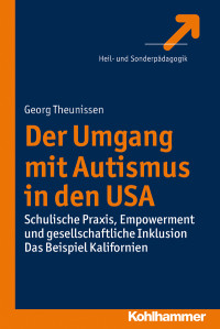 Georg Theunissen — Der Umgang mit Autismus in den USA