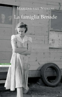 Marlene van Niekerk — La famiglia Benade (Italian Edition)