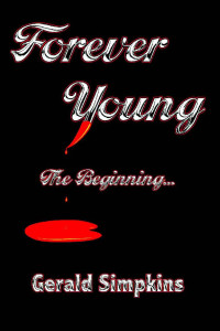 Gerald Simpkins — Forever Young The Beginning...