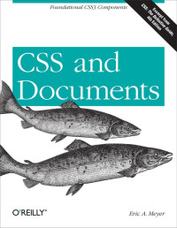 Eric A. Meyer — CSS and Documents