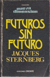 Jacques Sternberg — Futuros Sin Futuro