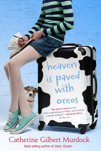 Murdock, Catherine Gilbert — [Dairy Queen 04] • Heaven Is Paved with Oreos