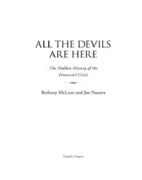 McLean, Bethany; Nocera, Joe [McLean, Bethany; Nocera, Joe] — All the Devils Are Here