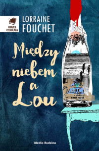 Lorraine Fouchet — Między niebem a Lou