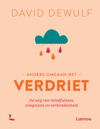 David Dewulf — Anders omgaan met verdriet