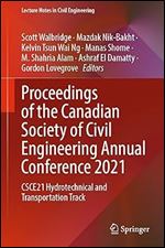 Scott Walbridge , Mazdak Nik-Bakht , Kelvin Tsun Wai Ng , Manas Shome , M. Shahria Alam , Ashraf El Damatty , Gordon Lovegrove — Proceedings of the Canadian Society of Civil Engineering Annual Conference 2021