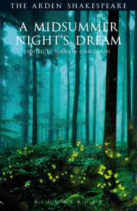 William Shakespeare;Sukanta Chaudhuri; — A Midsummer Night's Dream