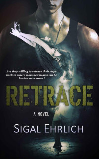 Sigal Ehrlich — RETRACE