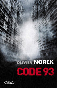 Olivier Norek — Code 93