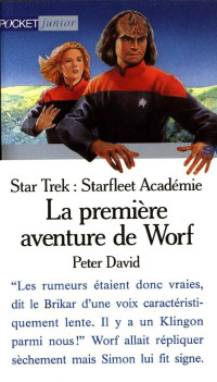 Star Trek [Trek, Star] — La premiere aventure de Worf - Peter David