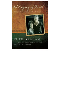 Ruth Graham;Stacy Mattingly; — A Legacy of Faith