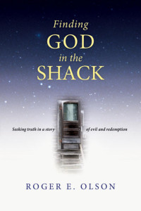 Roger E. Olson — Finding God in the Shack