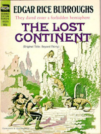 Edgar Rice Burroughs — The Lost Continent