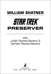 William Shatner; — Preserver