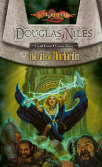 Niles, Douglas. — The Fate of Thorbardin